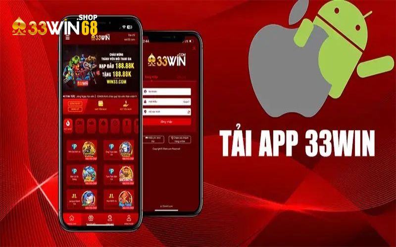 Những lợi ích khi tải app 33WIN68 bạn nên biết